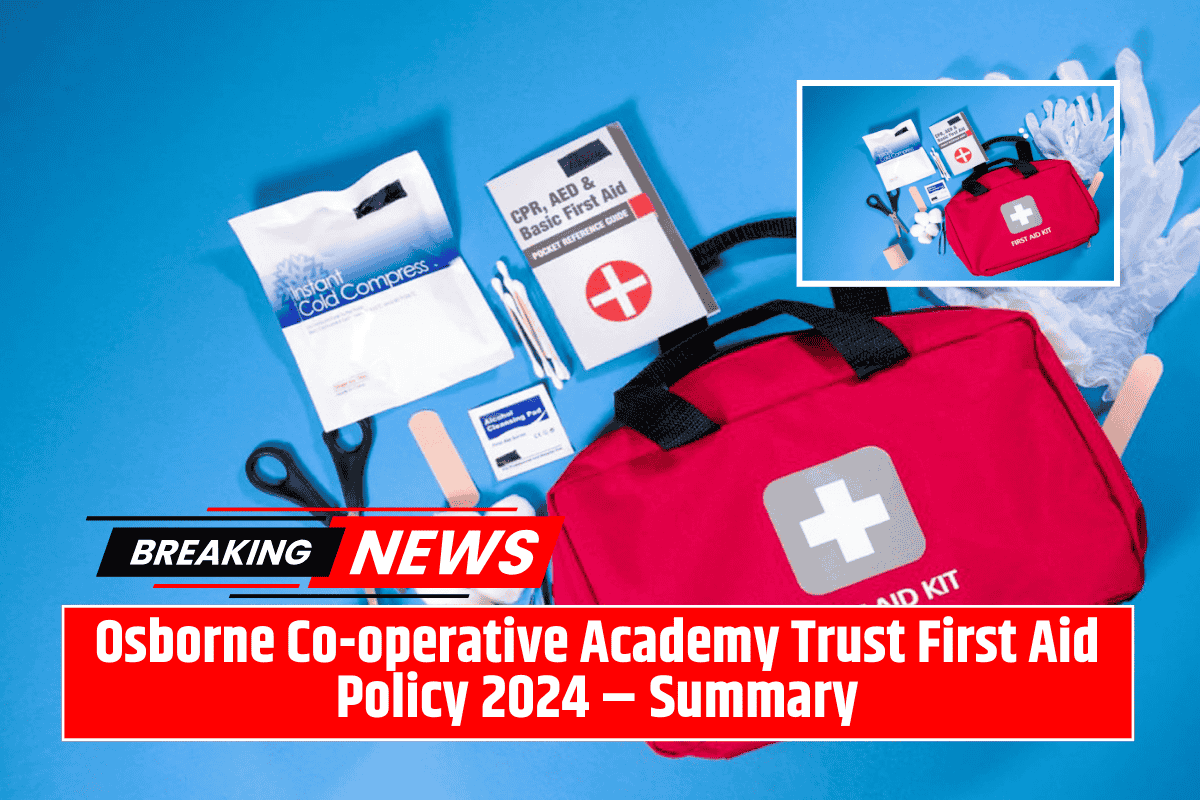 Osborne Co-operative Academy Trust First Aid Policy 2024 – Summary