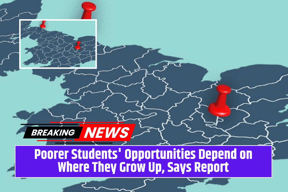 Poorer Students' Opportunities Depend on Where They Grow Up, Says Report